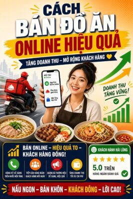 Cách Bán Đồ Ăn Online Trên App Hiệu Quả (GrabFood, ShopeeFood, Be)